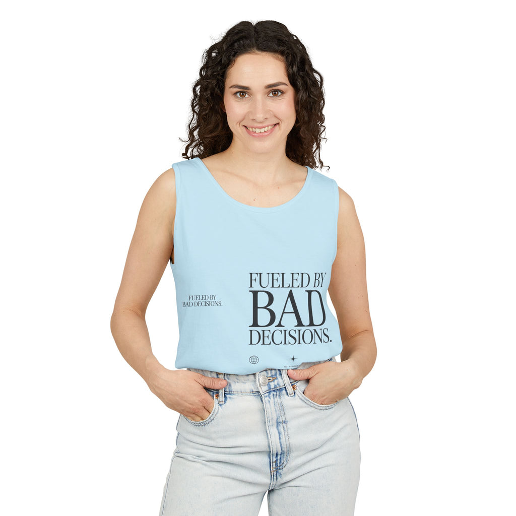 Tank Top — “Fueled by Bad Decisions” Graphic Sleeveless Tee