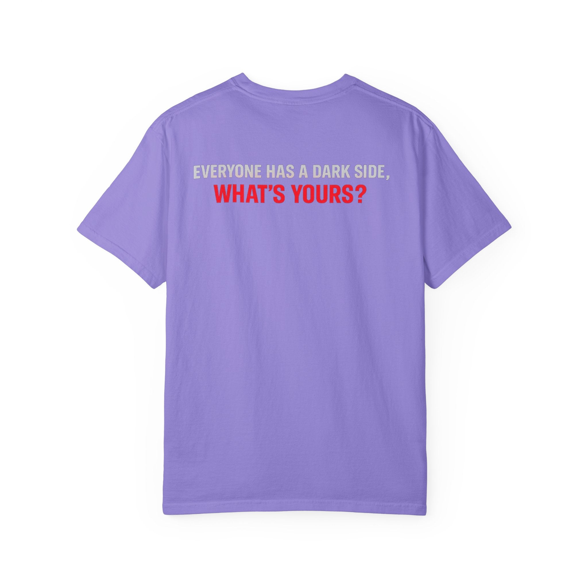 I Am The Red Flag T-Shirt — Funny Bold Text Graphic Tee (Back: "Everyone Has a Dark Side, What's Yours?")
