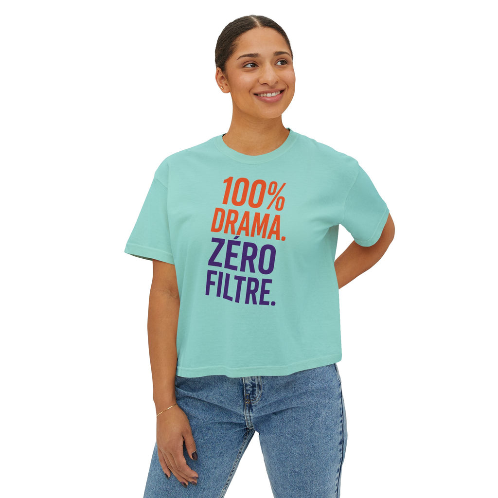 Boxy Tee — "100% Drama. Zero Filtre." Graphic Women's Crop Top