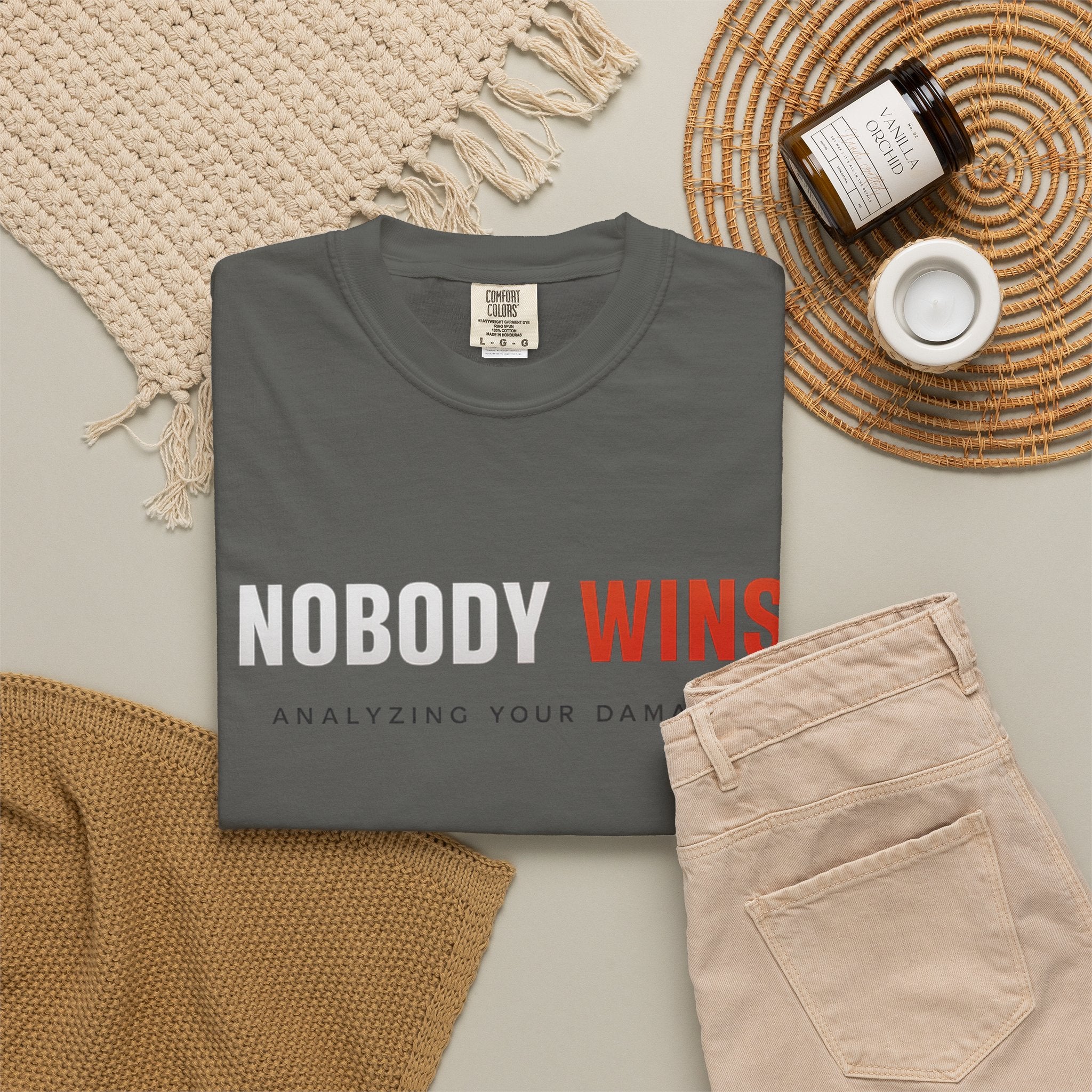 Nobody Wins T-Shirt — Graphic Statement Tee ('Nobody Wins. Analyzing Your Damage')