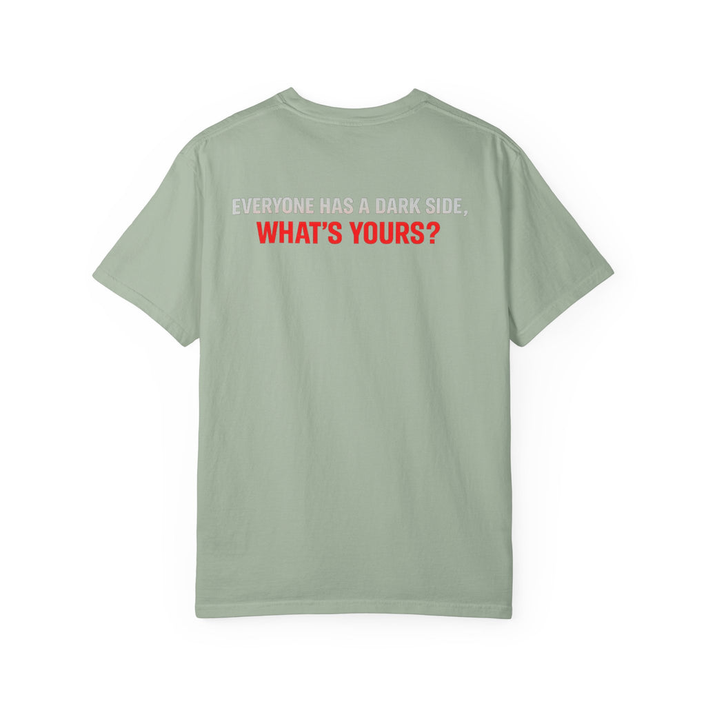 I Am The Red Flag T-Shirt — Funny Bold Text Graphic Tee (Back: "Everyone Has a Dark Side, What's Yours?")