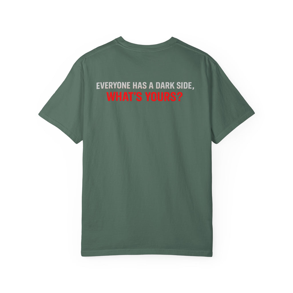 I Am The Red Flag T-Shirt — Funny Bold Text Graphic Tee (Back: "Everyone Has a Dark Side, What's Yours?")