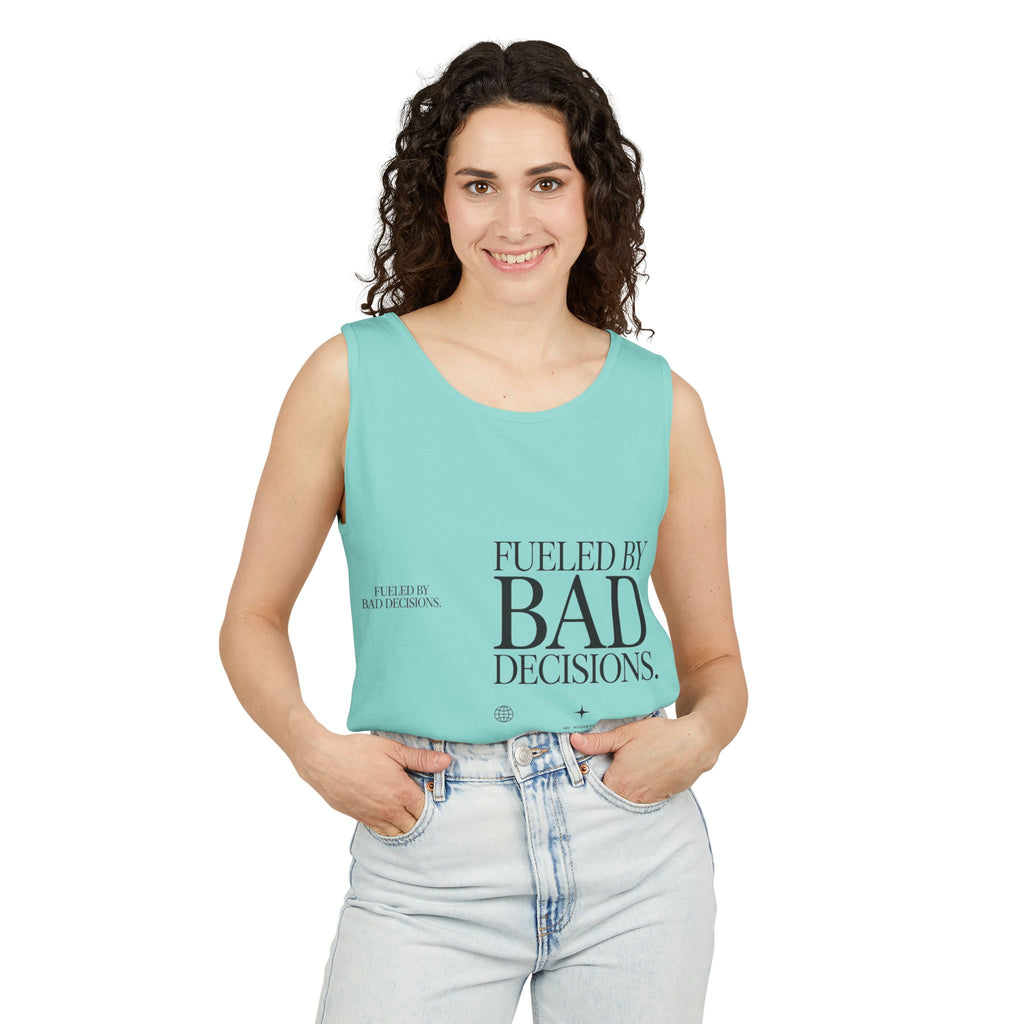Tank Top — “Fueled by Bad Decisions” Graphic Sleeveless Tee