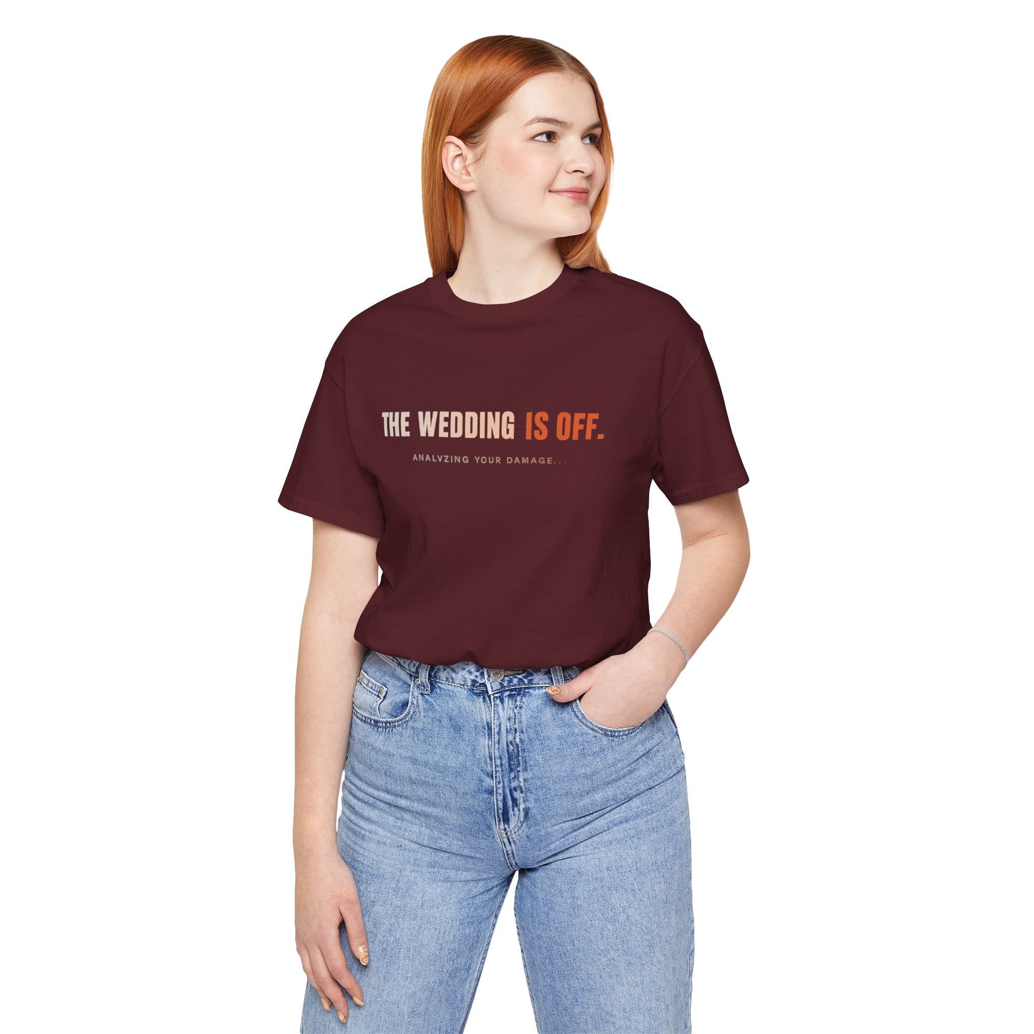 The Wedding Is Off T‑Shirt — Funny Breakup/Divorce Humor Tee