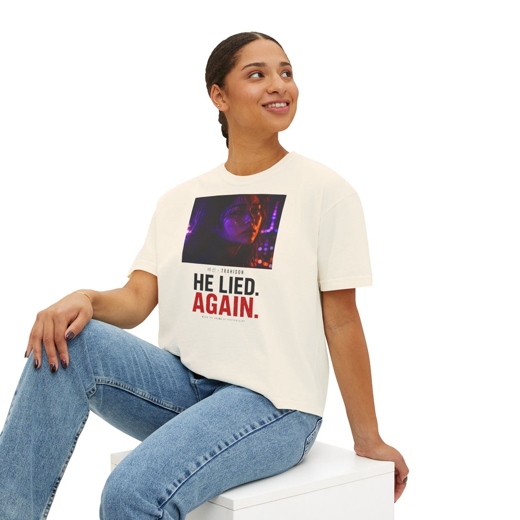 He Lied. Again. Women's Boxy Tee — Dramatic Photo Graphic Tee for Breakup/Statement Fashion