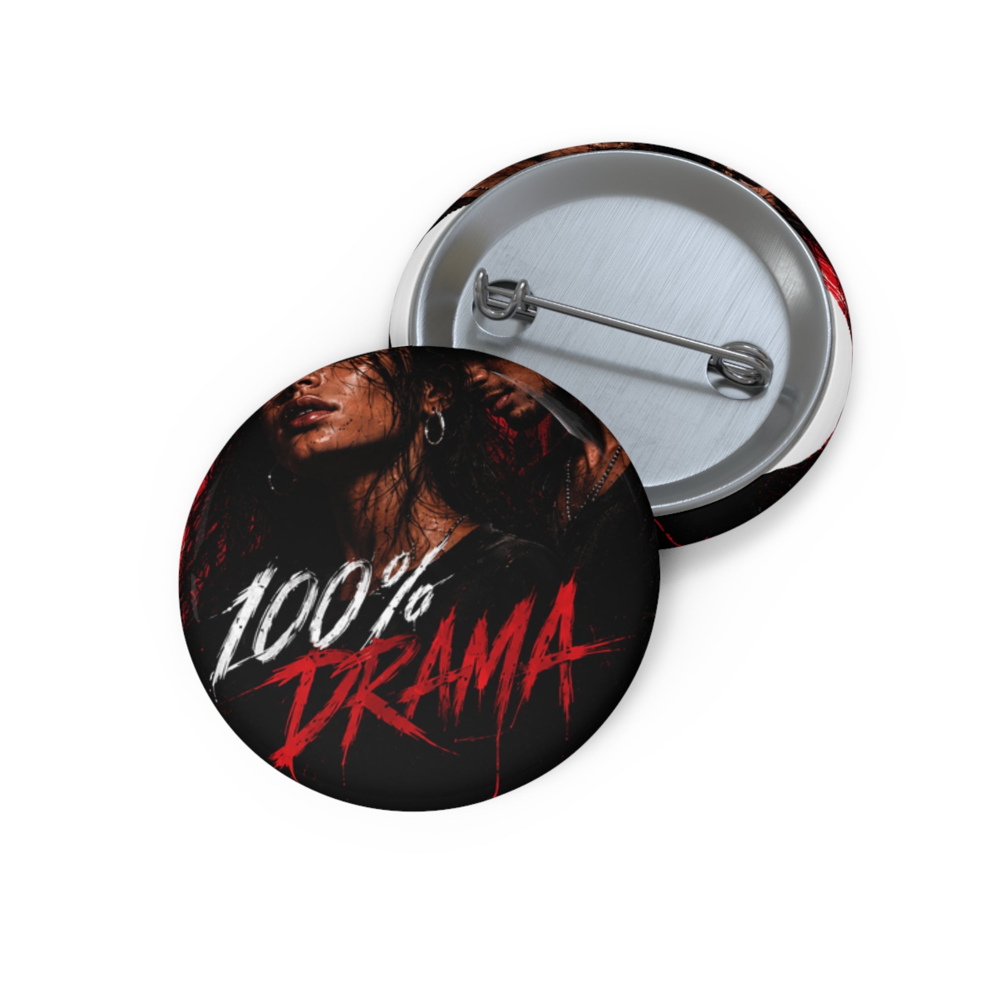 100% Drama Pin Button — Edgy Red & Black Statement Badge
