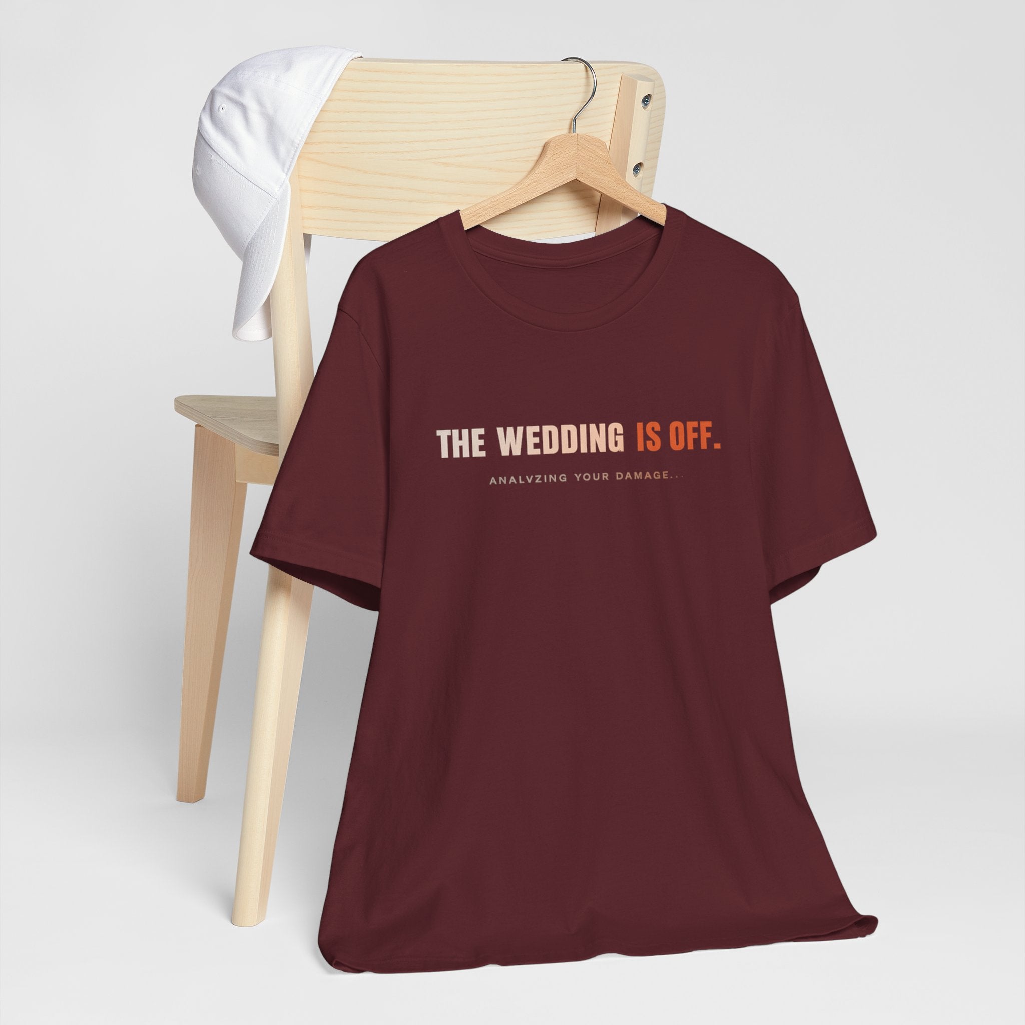 The Wedding Is Off T‑Shirt — Funny Breakup/Divorce Humor Tee