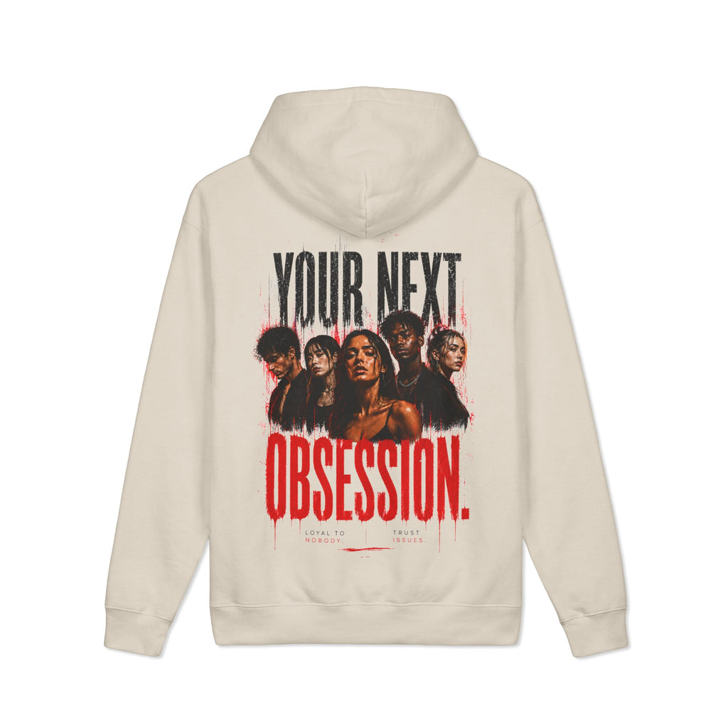 Hoodie - "100% Drama / Your Next Obsession" Graphic Pullover