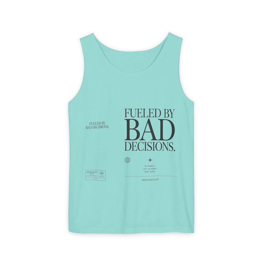 Tank Top — “Fueled by Bad Decisions” Graphic Sleeveless Tee