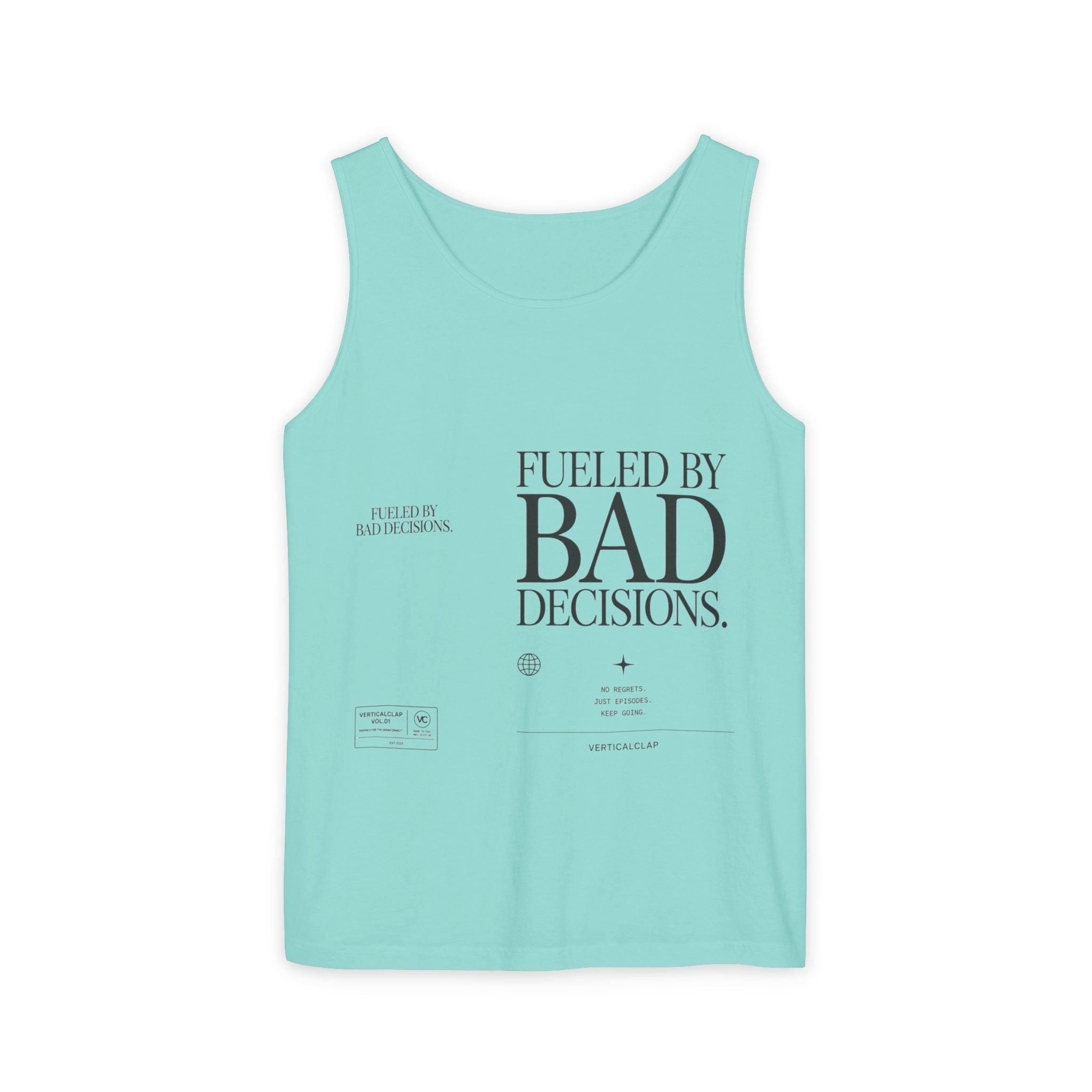Tank Top — “Fueled by Bad Decisions” Graphic Sleeveless Tee