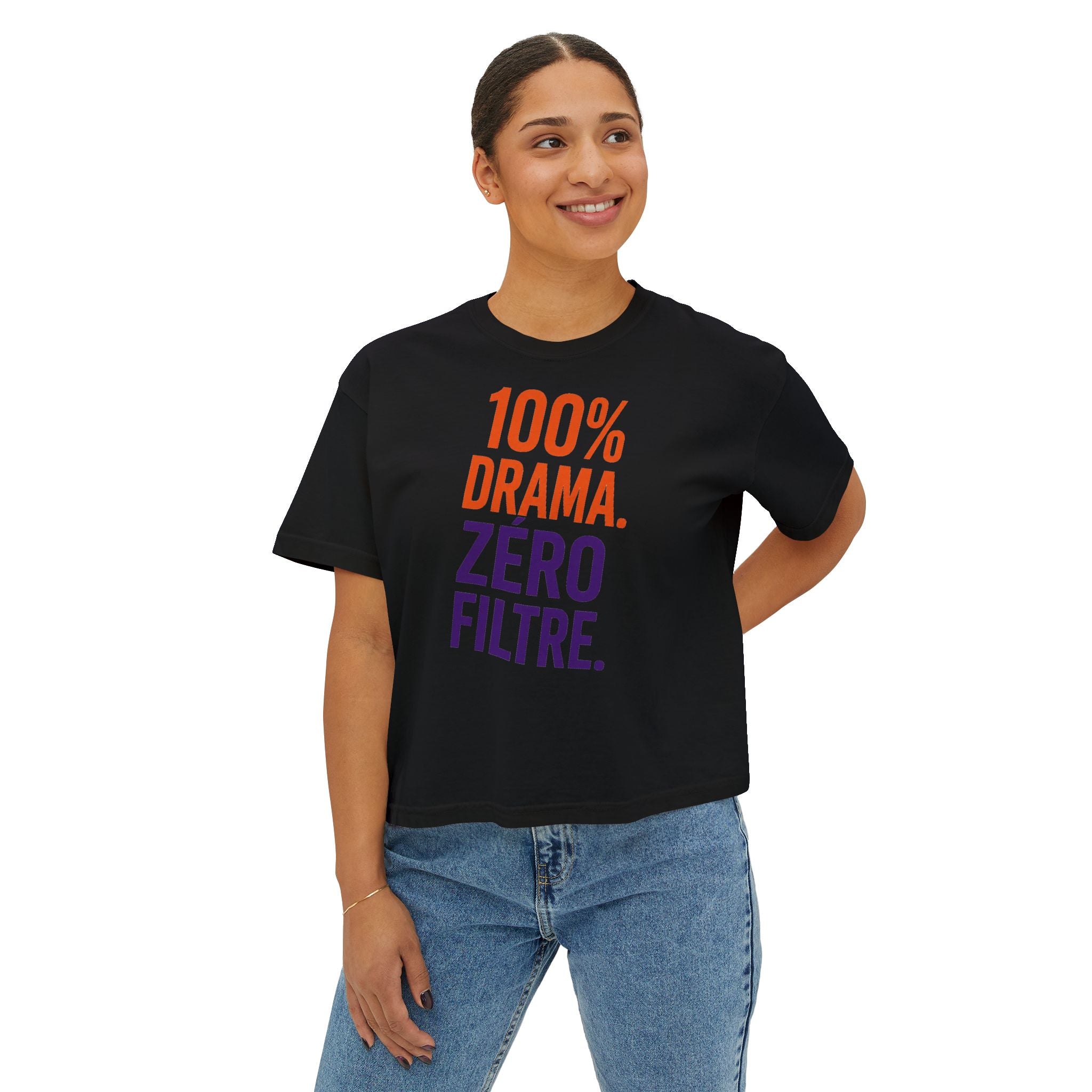 Boxy Tee — "100% Drama. Zero Filtre." Graphic Women's Crop Top
