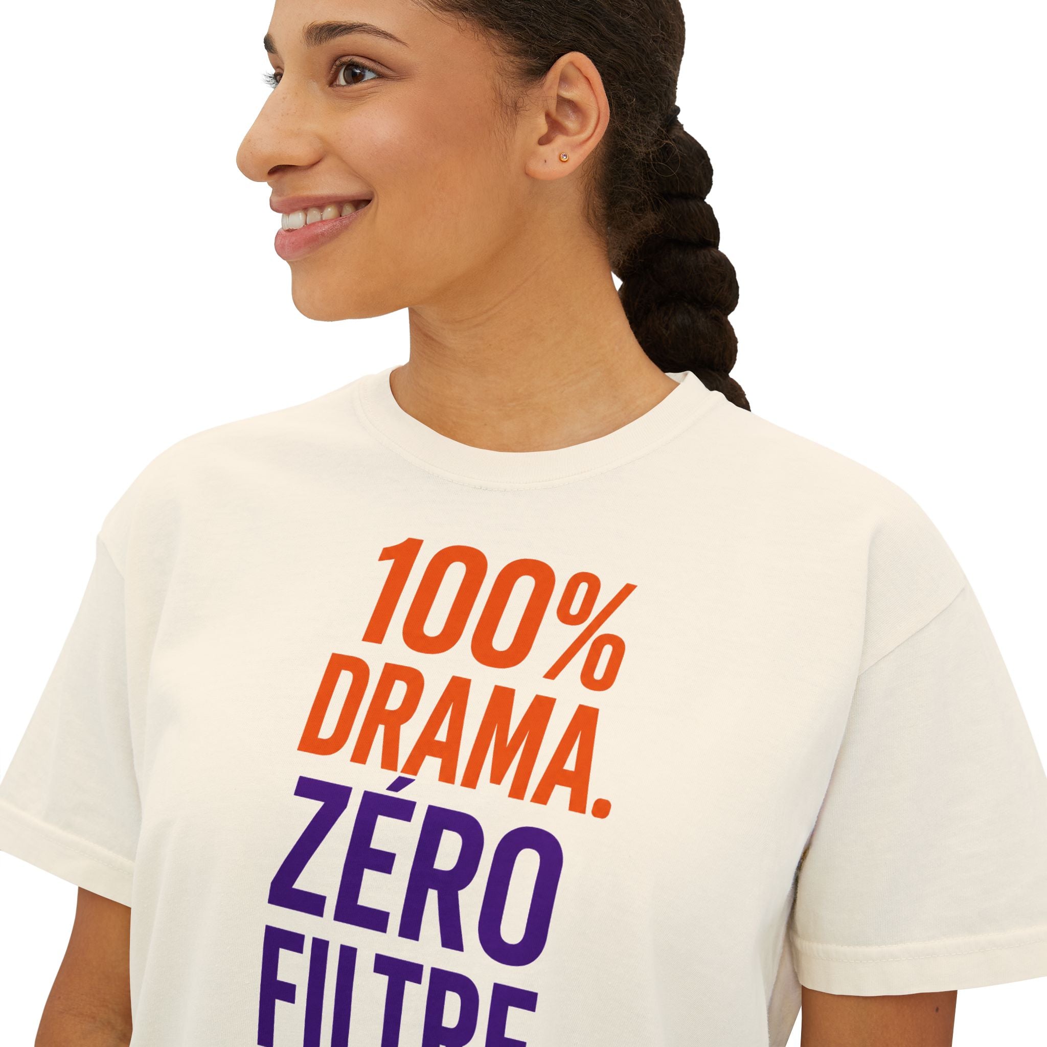 Boxy Tee — "100% Drama. Zero Filtre." Graphic Women's Crop Top