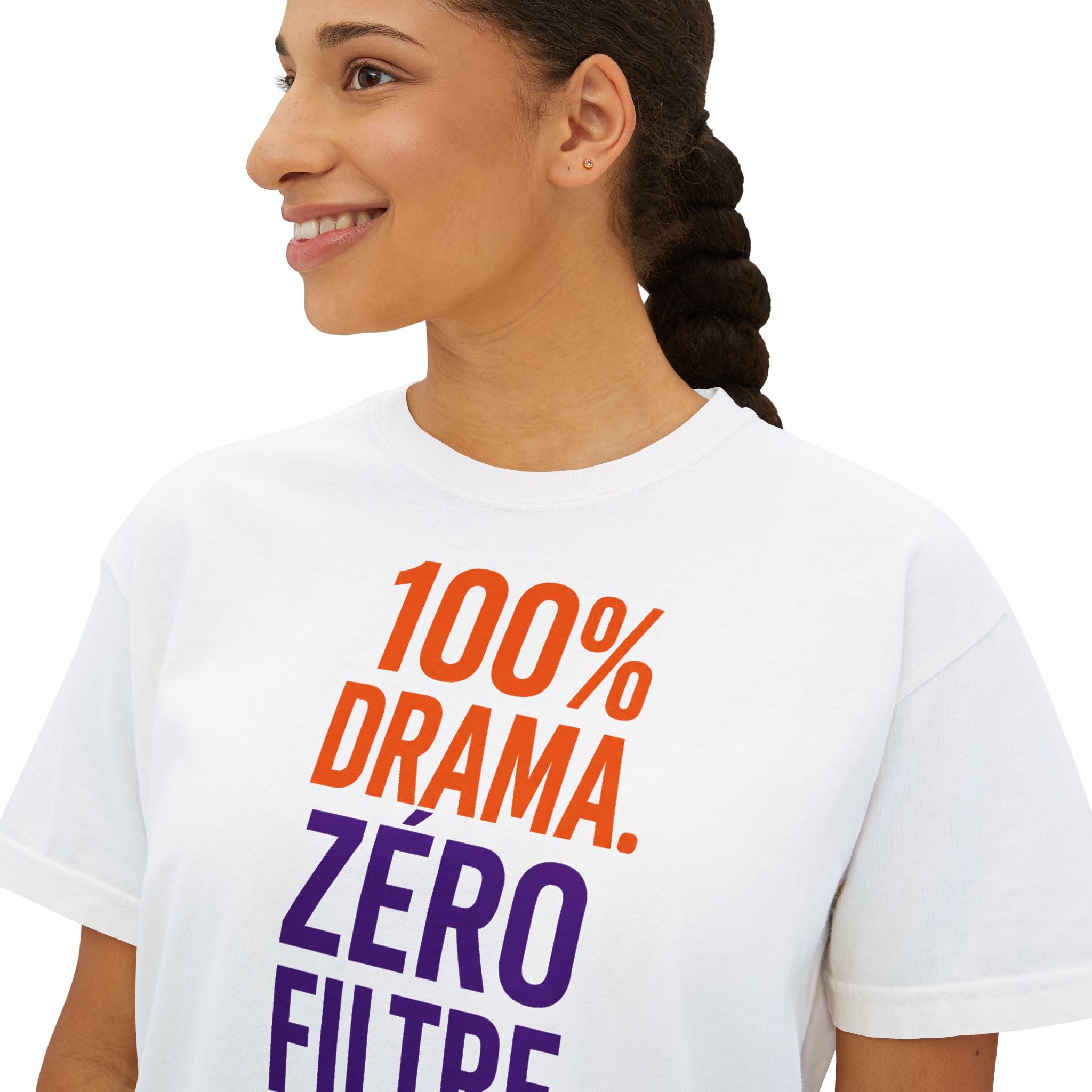 Boxy Tee — "100% Drama. Zero Filtre." Graphic Women's Crop Top