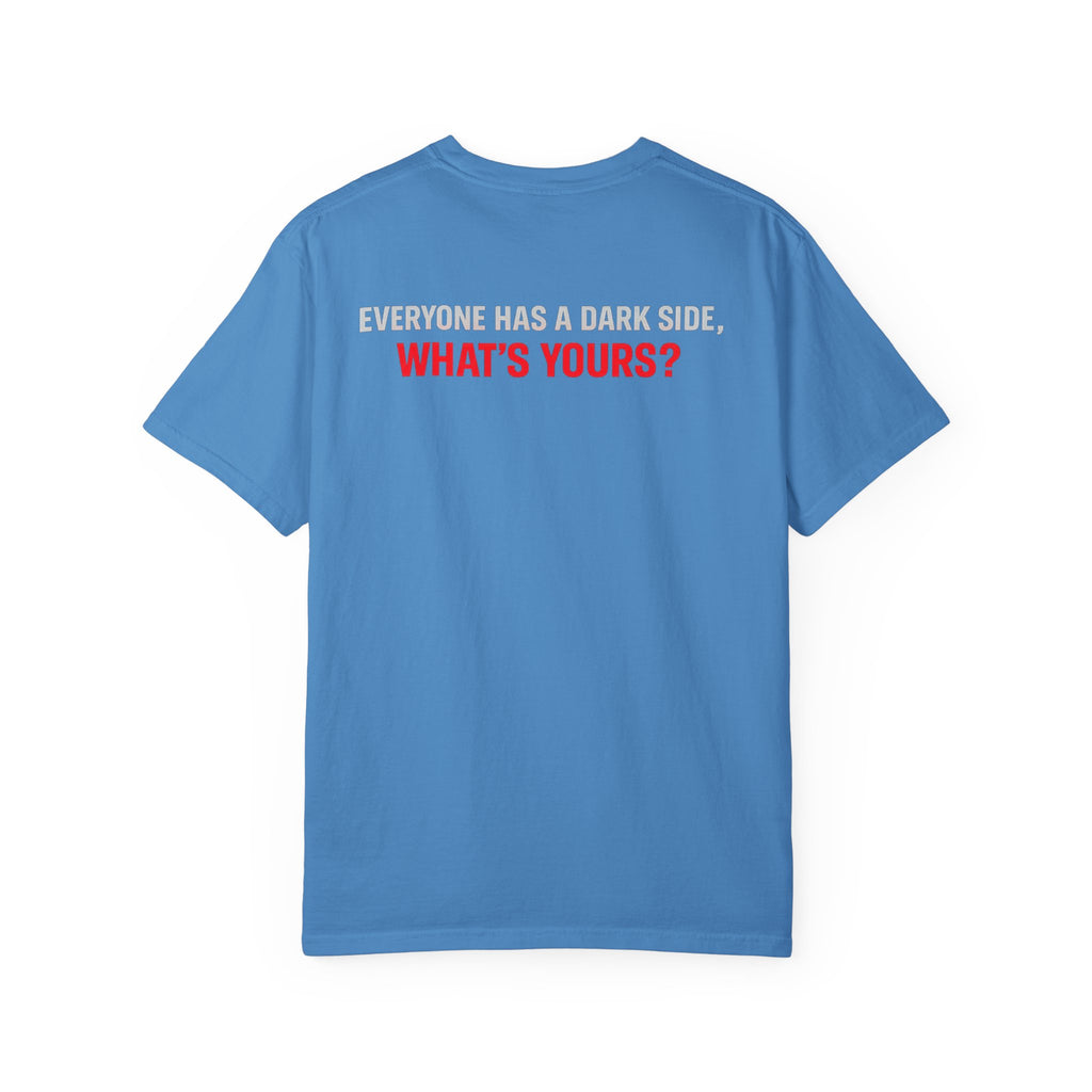 I Am The Red Flag T-Shirt — Funny Bold Text Graphic Tee (Back: "Everyone Has a Dark Side, What's Yours?")