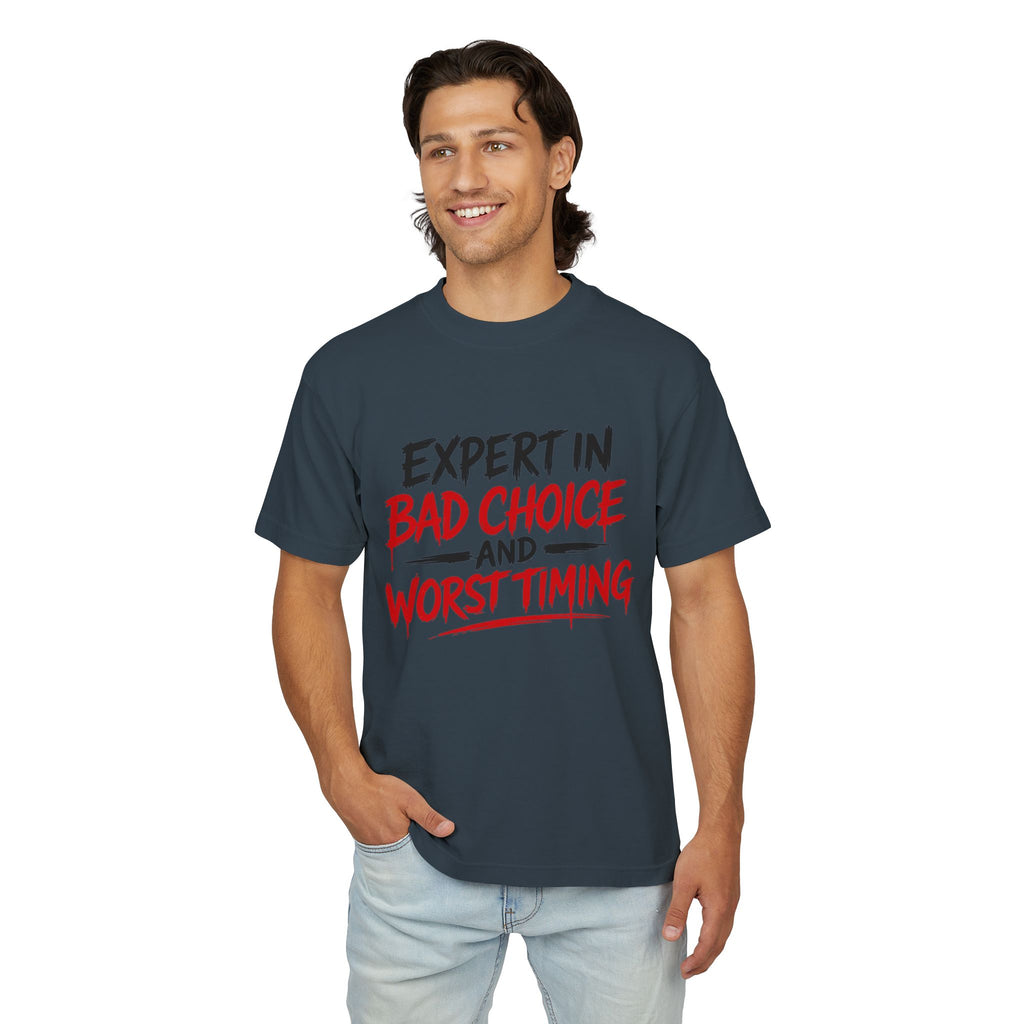 Red Flag Energy Tee — "Expert in Bad Choice and Worst Timing" Graphic T-Shirt