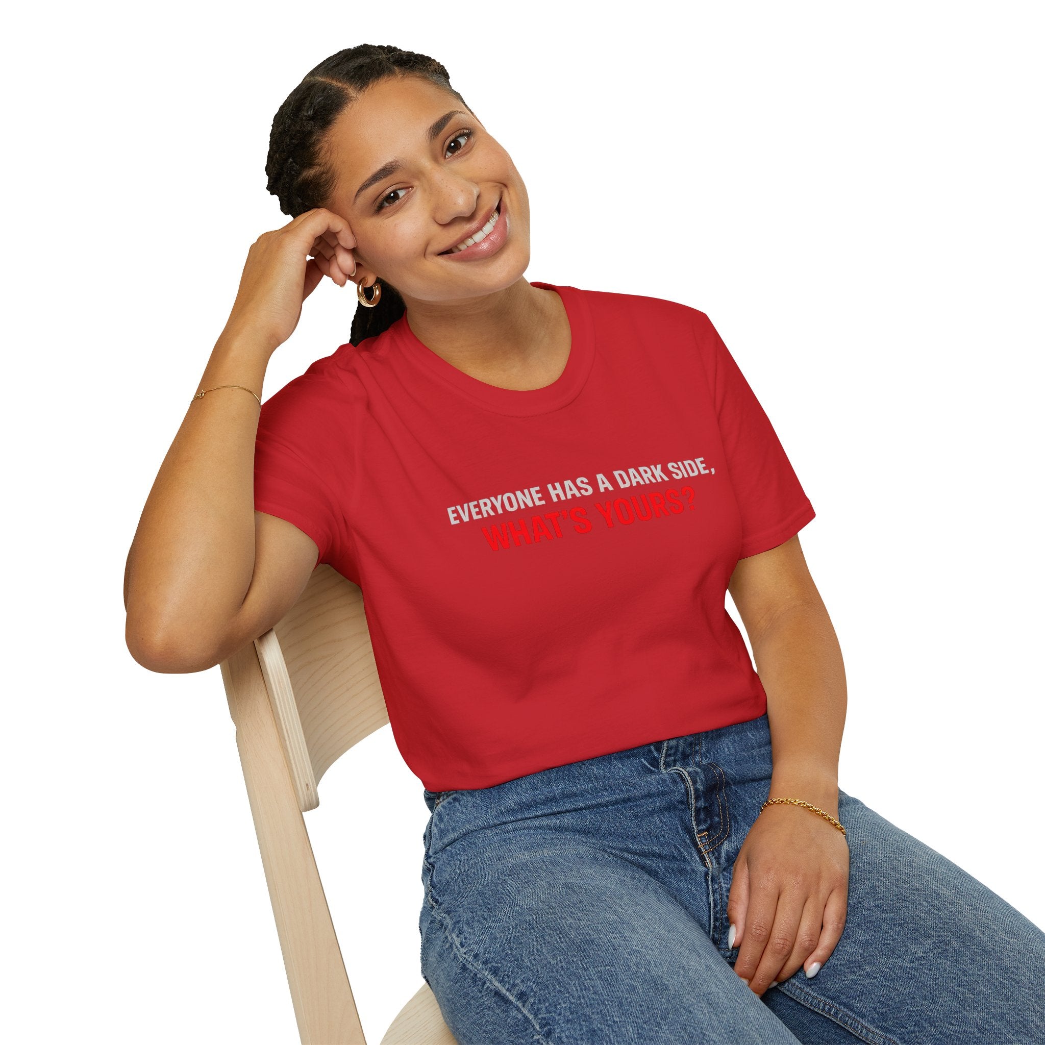 T-Shirt — "Everyone Has a Dark Side, What's Yours?" Graphic Tee