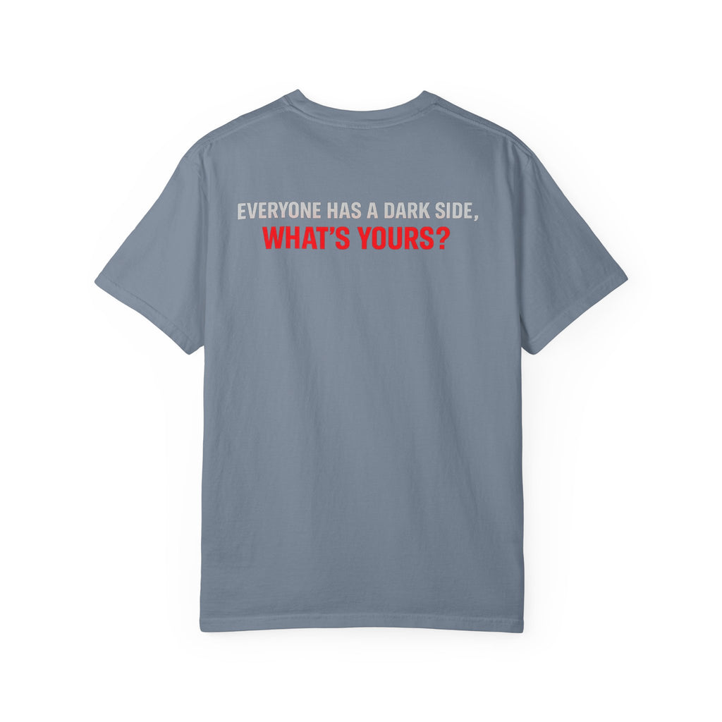 I Am The Red Flag T-Shirt — Funny Bold Text Graphic Tee (Back: "Everyone Has a Dark Side, What's Yours?")